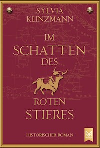 Im Schatten des roten Stieres - Sylvia Klinzmann - E-Book