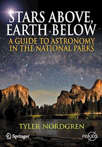 Stars Above, Earth Below - Tyler Nordgren - E-Book