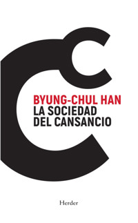 La sociedad del cansancio - Byung-Chul Han - E-Book