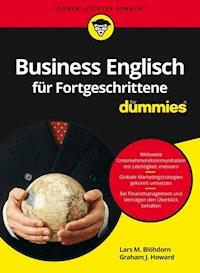 Business Englisch für Fortgeschrittene für Dummies - Lars M. Blöhdorn - E-Book