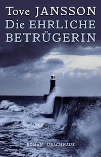 Die ehrliche Betrügerin - Tove Jansson - E-Book