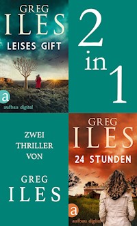 Leises Gift & 24 Stunden - Greg Iles - E-Book