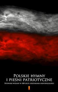Polskie hymny i pieśni patriotyczne - Group publication - E-Book