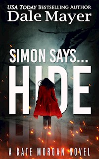 Simon Says… Hide - Dale Mayer - E-Book