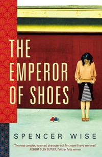 The Emperor of Shoes - Spencer Wise - E-Book