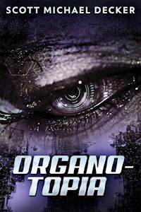 Organo-Topia - Scott Michael Decker - E-Book