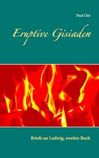 Eruptive Gisiaden - Paul Gisi - E-Book