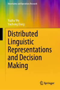 Distributed Linguistic Representations and Decision Making - Yuzhu Wu - E-Book