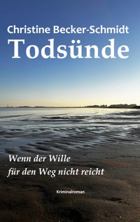 Todsünde - Christine Becker-Schmidt - E-Book