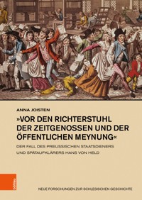 »vor den Richterstuhl der Zeitgenossen und der öffentlichen Meynung« - Anna Joisten - E-Book