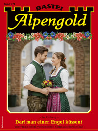 Alpengold 471 - Isa Halberg - E-Book