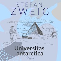 Universitas antarctica - Zweig Stefan - Hörbuch