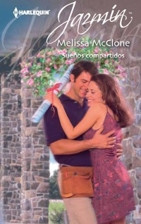 Sueños compartidos - Melissa Mcclone - E-Book