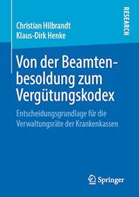 Von der Beamtenbesoldung zum Vergütungskodex - Christian Hilbrandt - E-Book