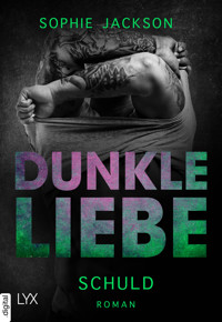 Dunkle Liebe - Schuld - Sophie Jackson - E-Book