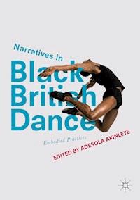 Narratives in Black British Dance -  - E-Book