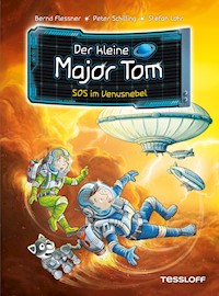 Der kleine Major Tom. Band 15. SOS im Venusnebel - Bernd Flessner - E-Book