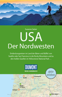 DuMont Reise-Handbuch Reiseführer E-Book USA, Der Nordwesten - Susanne Satzer - E-Book
