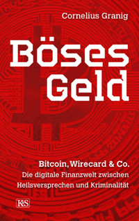 Böses Geld - Cornelius Granig - E-Book