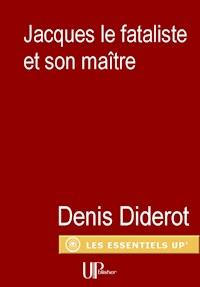 Jacques le Fataliste et son maitre - Denis Diderot - E-Book