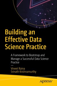 Building an Effective Data Science Practice - Vineet Raina - E-Book