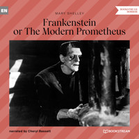 Frankenstein or The Modern Prometheus (Unabridged) - Mary Shelley - Hörbuch