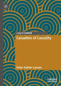 Casualties of Causality - Peter Dahler-Larsen - E-Book