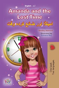 Amanda and the Lost Time امینڈا اور گزرا ہوا وقت - Shelley Admont - E-Book