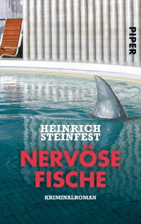 Nervöse Fische - Heinrich Steinfest - E-Book