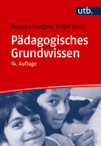 Pädagogisches Grundwissen - Herbert Gudjons - E-Book