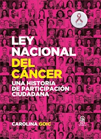 Ley nacional del cancer - Carolina Goic - kostenlos E-Book