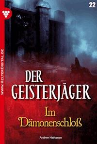 Im Dämonenschloss - Andrew Hathaway - E-Book