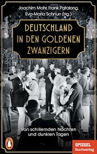 Deutschland in den Goldenen Zwanzigern - - E-Book