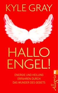 Hallo Engel! - Kyle Gray - E-Book