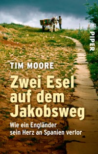 Zwei Esel auf dem Jakobsweg - Tim Moore - E-Book