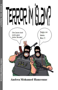Terror im Islam? - Andrea Mohamed Hamroune - E-Book