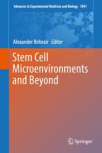 Stem Cell Microenvironments and Beyond -  - E-Book