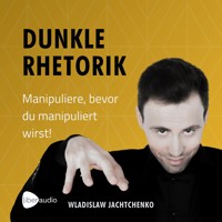 Dunkle Rhetorik - Jachtchenko Wladislaw - Hörbuch