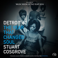 Detroit `67 - The Year that changed Soul (Unabridged) - Stuart Cosgrove - Hörbuch