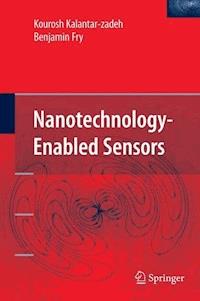 Nanotechnology-Enabled Sensors - Kourosh Kalantar-zadeh - E-Book
