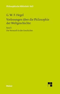 Vorlesungen über die Philosophie der Weltgeschichte. Band I - Georg Wilhelm Friedrich Hegel - E-Book