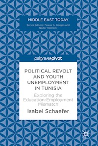 Political Revolt and Youth Unemployment in Tunisia - Isabel Schaefer - E-Book
