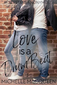 Love is a Drum Beat - Michelle MacQueen - E-Book