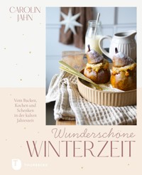 Wunderschöne Winterzeit - Carolin Jahn - E-Book