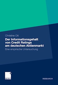 Der Informationsgehalt von Credit Ratings am deutschen Aktienmarkt - Christine Ott - E-Book
