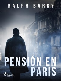 Pensión en Paris - Dramatizado - Ralph Barby - E-Book