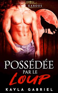 Posse_dŽe par le loup0 - Kayla Gabriel - E-Book