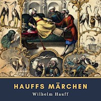 Hauffs Märchen - Wilhelm Hauff - Hörbuch