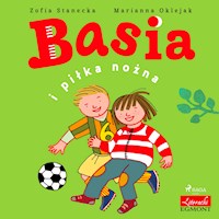 Basia i piłka nożna - Zofia Stanecka - Hörbuch