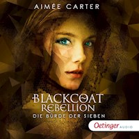 Blackcoat Rebellion 2. Die Bürde der Sieben - Aimée Carter - Hörbuch